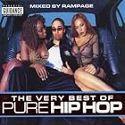 Very Best of Pure Hip Hop: the Summer Collection Mixed By Rampage by  Various Artists 