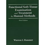 functional soft tissue examination and treatment by manual methods