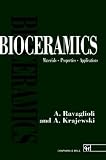 Bioceramics: Materials. Properties. Applications