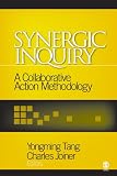 Synergic Inquiry: A Collaborative Action Methodology
