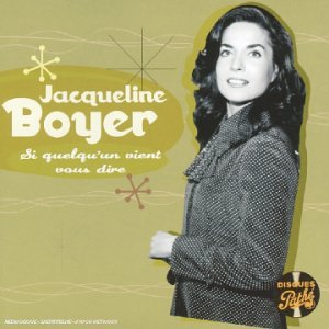 Jacqueline Boyer - 100 Franse Klassiekers (Vol. 2 [Disc 3]) - Zortam Music