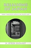Religions of Japan: Many Traditions Within One Sacred Way (Religious Traditions of the World)