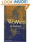 Women In Ireland 1800-1918: A Documentary History (Irish history)