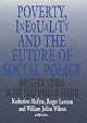 Poverty, Inequality, and the Future of Social Policy: Western States in the New World Order