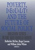 Poverty, Inequality, and the Future of Social Policy: Western States in the New World Order
