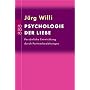 Psychologie der Liebe: Pers�nliche Entwicklung durch Partnerbeziehungen