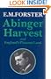 Abinger Harvest: And England's Pleasant Land (Abinger Edition of E.M. Forster)