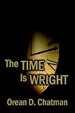 The Time is Wright: A Crime Novel