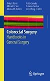 Colorectal Surgery: Handbooks in General Surgery