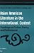 Book Asian American Literature in the International Context: Readings on Fiction, Poetry and Performance (CAALS: Contributions to Asian American Literary S