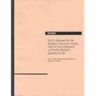 User's Manual for the Medical Outcomes Study (MOS) Core Measures of Health-Related Quality... by R D Hays