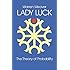 Lady Luck: The Theory of Probability (Dover Books on Mathematics)