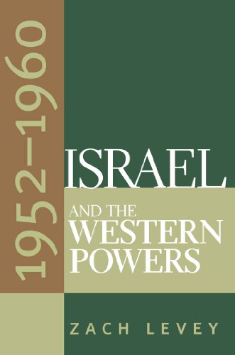 Israel and the Western Powers, 1952-1960