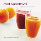 Cool Smoothies, Juices and Tonics by Elsa Petersen-Schepelern
