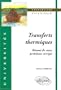 Transferts thermiques: R�sum� de cours, probl�mes corrig�s