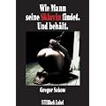 Wie Mann seine Sklavin findet. Und beh�lt.