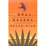 The Opal Desert: Explorations of the American Southwest
