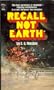 Recall Not Earth