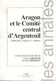 Revue Le Temps des cerises  / Les annales, numéro 2 : Aragon et le comité central d'Argenteuil