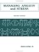 Books : Managing Anxiety And Stress