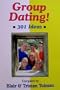 Group Dating: 301 Ideas