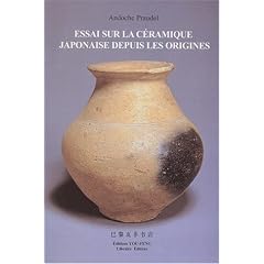 Essai sur la c�ramique japonaise depuis les origines