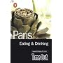 Paris Eating and Drinking Guide ("Time Out" Guides)