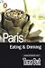 Paris Eating and Drinking Guide (Time Out Guides)