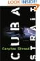 Cuba Strait: A Novel