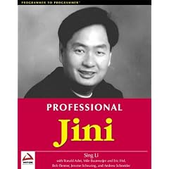 Professional Jini and JavaSpaces Programming (Programmer to programmer)