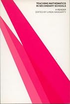 Teaching Mathematics in Secondary Schools: A Reader (OU Flexible PGCE)