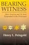 Bearing Witness: How America and Its Jews Responded to the Holocaust