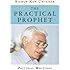 The Practical Prophet: Pastoral Writings