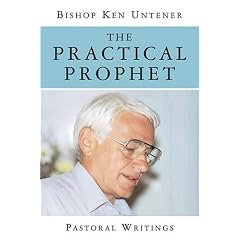 The Practical Prophet: Pastoral Writings