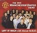 Manchester United-Lift It High