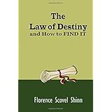 the law of destiny and how to find it timeless classic
