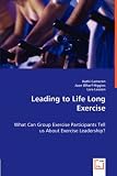 Leading to Life Long Exercise