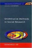 Unobtrusive Methods in Social Research (Understanding Social Research)