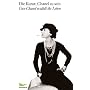 Die Kunst, Chanel zu sein. Coco Chanel erz�hlt ihr Leben: Aufgezeichnet von Paul Morand