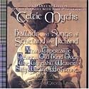 Celtic Myths: Songs and Ballads from Ireland and Scotland