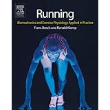 Running: Biomechanics and Exercise Physiology in Practice