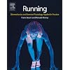 Running: Biomechanics and Exercise Physiology in Practice, 1e