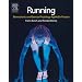 Running: Biomechanics and Exercise Physiology in Practice, 1e