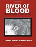 River of Blood: Serial Killers and Their Victims