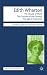 Edith Wharton: "House of Mirth", "Custom of the Country", "Age of Innocence" (Icon Critical Guides)