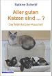 Aller guten Katzen sind...? Der Mehrkatzen-Haushalt