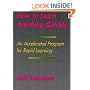 How to Learn Anything Quickly: An Accelerated Program for Rapid Learning