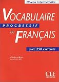 Vocabulaire progressif du francaise. Niveau intermediaire. Textbuch