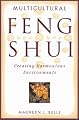 Multicultural Feng Shui: Creating Harmonious Environments