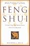 Multicultural Feng Shui: Creating Harmonious Environments